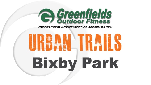 Intro screen for a video highlighting urban trails bixby park